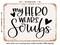 DECORATIVE METAL SIGN - My Hero Wears Scrubs - Vintage Rusty Look